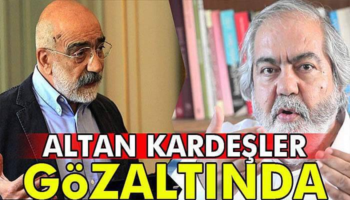 Gazeteci Ahmet ve Mehmet Altan kardeşler gözaltında..