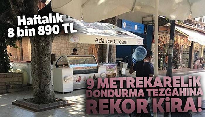 Kuşadası'nda 9 metrekarelik dondurma tezgahına rekor kira: Haftalık 8 bin 890 TL