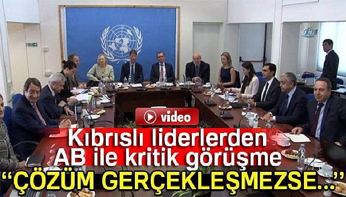 Kıbrıslı liderler, AB yetkilileri ile görüştü