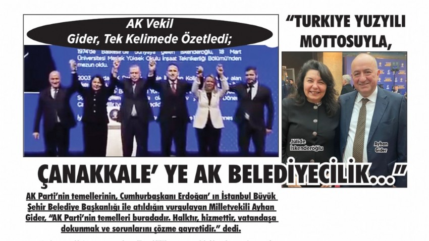 “TÜRKİYE YÜZYILI MOTTOSUYLA, ÇANAKKALE’ YE AK BELEDİYECİLİK…”(VİDEO)