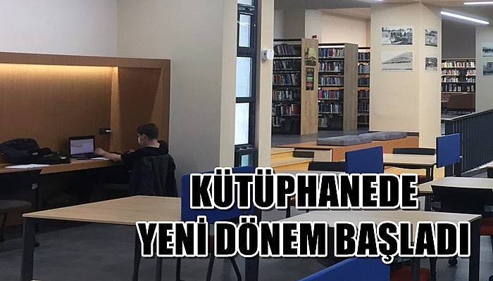 Kütüphanede yeni dönem başladı