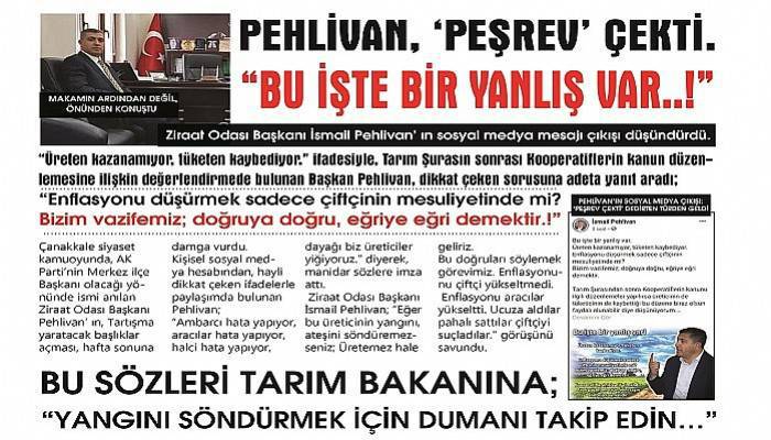 PEHLİVAN, ‘PEŞREV’ ÇEKTİ. “BU İŞTE BİR YANLIŞ VAR..!”