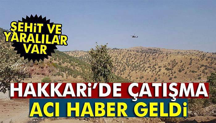 Şemdinli’de çatışma: 2 şehit, 3 yaralı