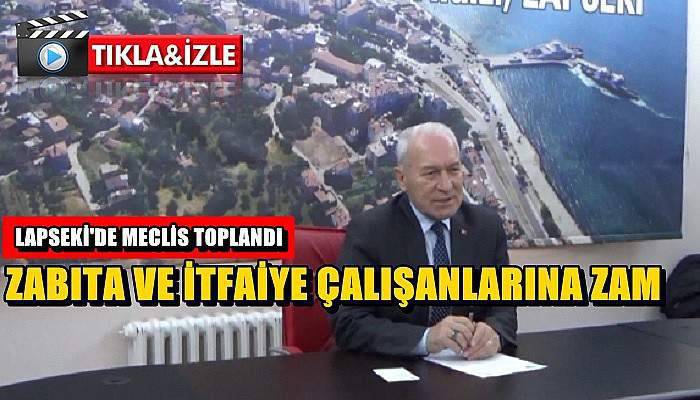 Lapseki'de Zabıta ve İtfaiye Çalışanlarına Zam