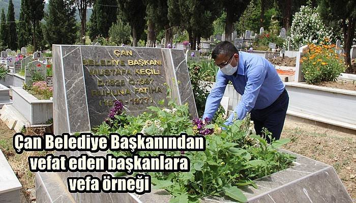 Çan Belediye Başkanından vefat eden başkanlara vefa örneği