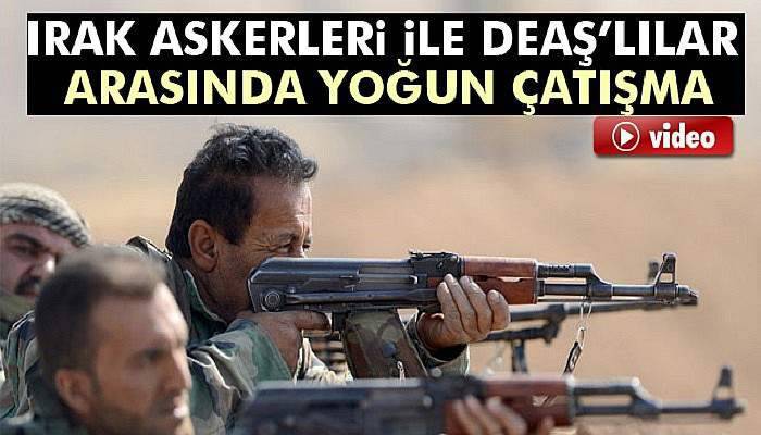  Musul’da Irak askerleri ile DEAŞ’lılar arasında yoğun çatışma
