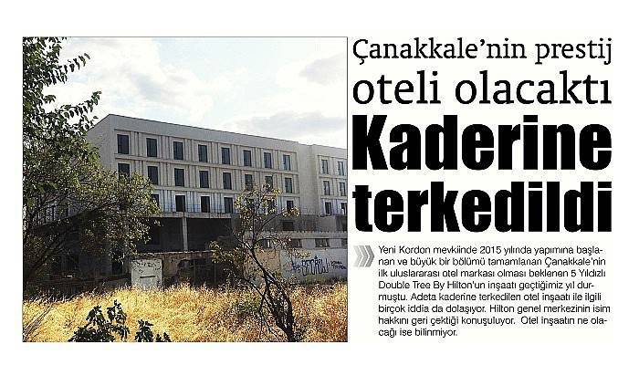Çanakkale'nin prestij oteli olacaktı: Kaderine terkedildi