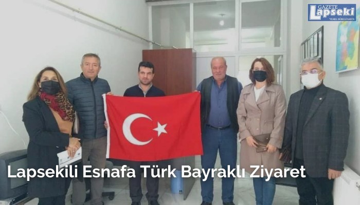 Lapsekili Esnafa Türk Bayraklı Ziyaret