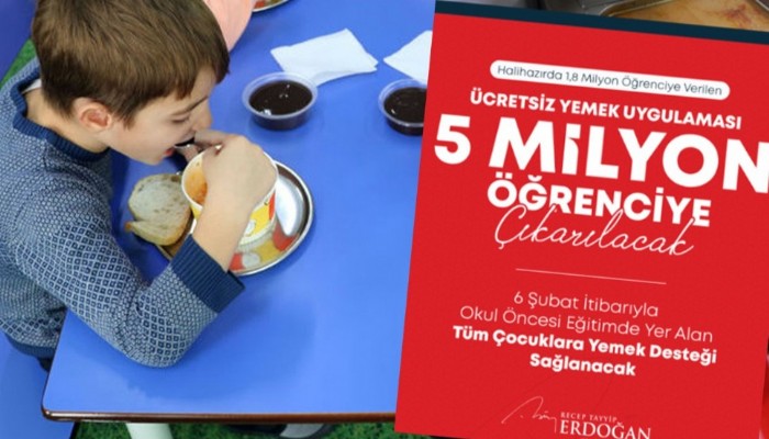 5 MİLYON ÖĞRENCİYE ÜCRETSİZ YEMEK!