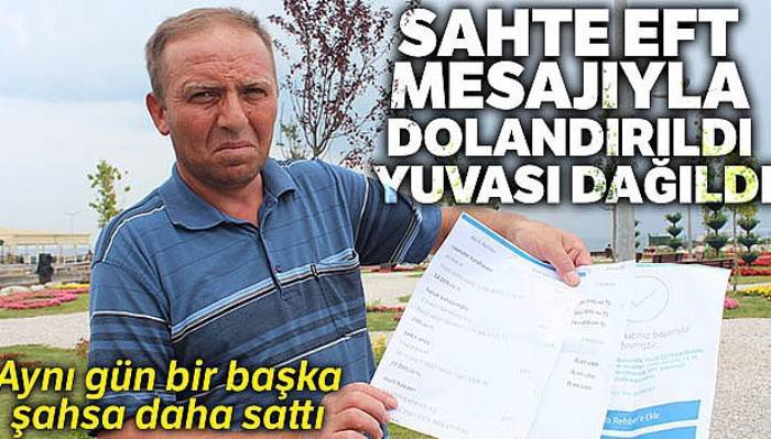 Sahte EFT mesajı ile dolandırıldı