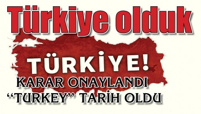 Türkiye olduk