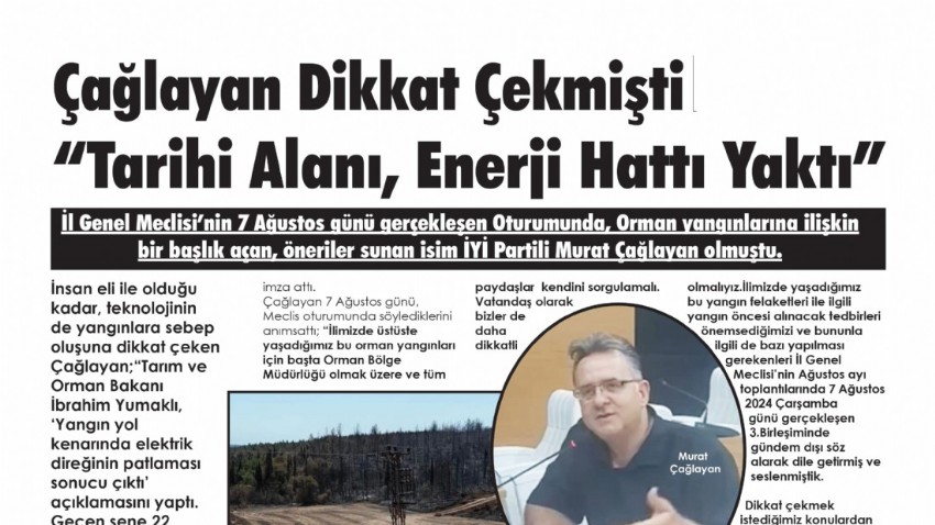 ÇAĞLAYAN DİKKAT ÇEKMİŞTİ “TARİHİ ALANI, ENERJİ HATTI YAKTI”