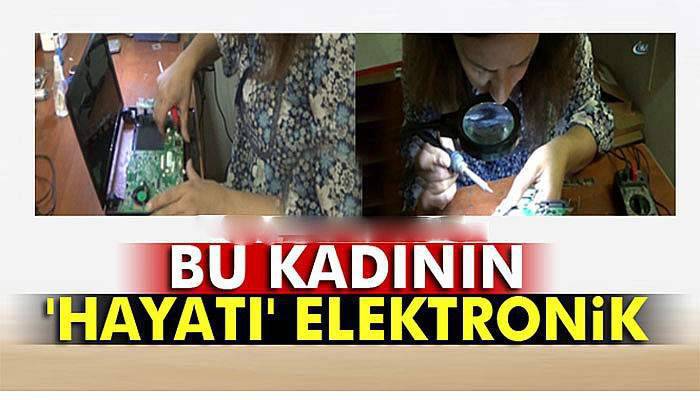 Bu kadının 'Hayatı' elektronik