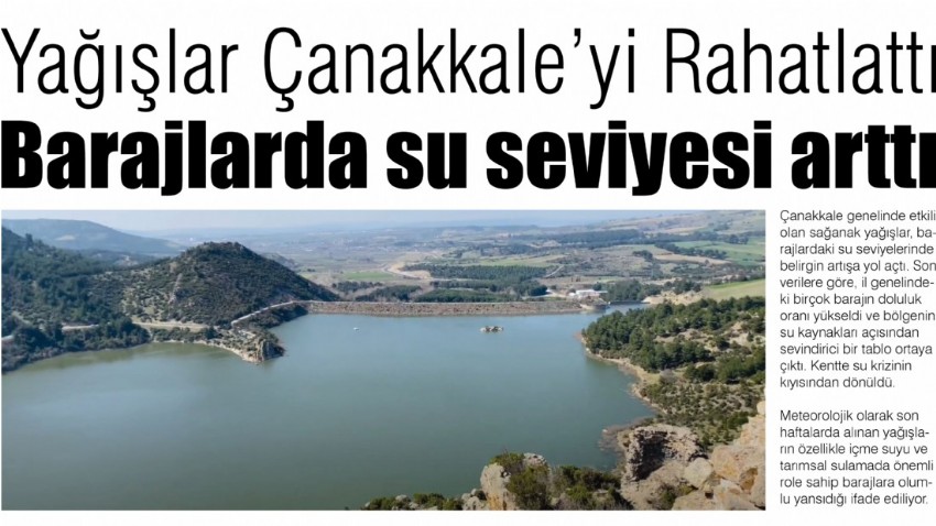 Yağışlar Çanakkale’yi rahatlattı, barajlarda su seviyesi arttı