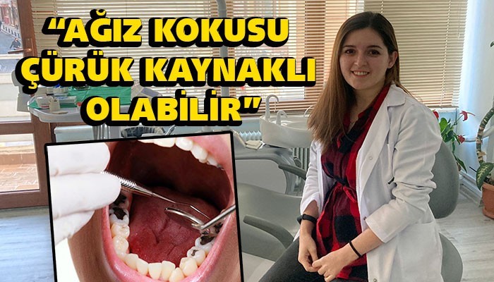 'Günde en az 2 kere fırçalanmalı'