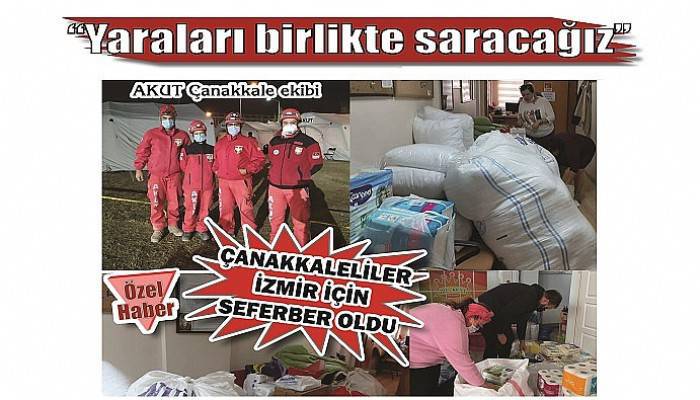 ÇANAKKALELİLER İZMİR İÇİN SEFERBER OLDU