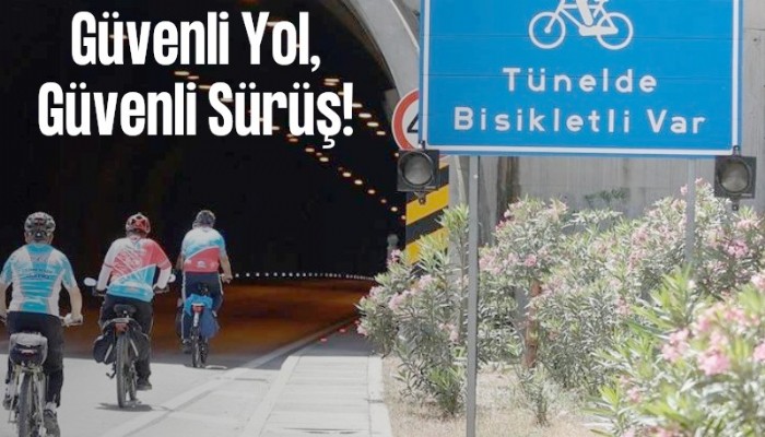 ‘’Tünelde Bisikletli Var” Butonu Talep Ettiler
