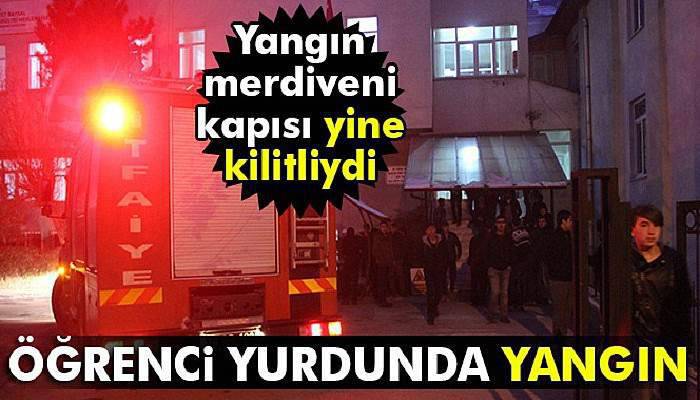 Öğrenci yurdunda korkutan yangın