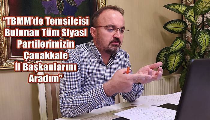 'Çanakkale’mizin en kısa sürede bu salgının üstesinden geleceğine inancımız tam' 