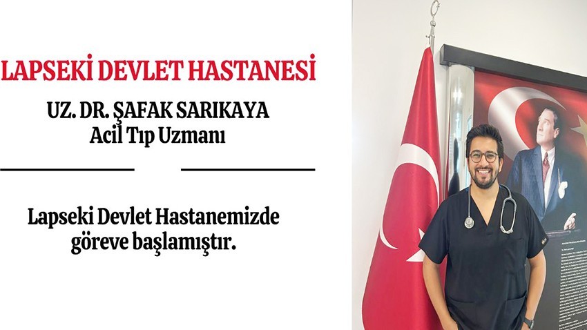 Lapseki Devlet Hastanesi’ne Yeni Acil Tıp Uzmanı