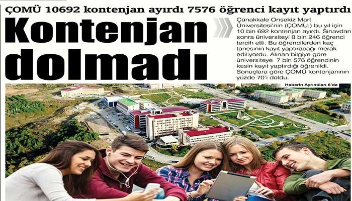 ÇOMÜ 10692 öğrenci istedi. 7576 öğrenci kayıt yaptırdı