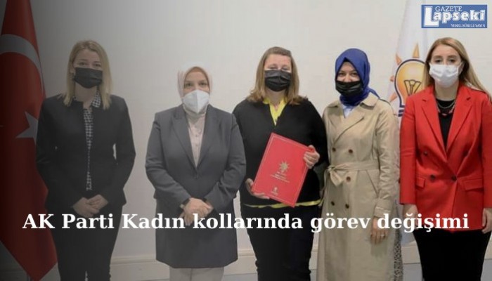 AK Parti Kadın kollarında görev değişimi