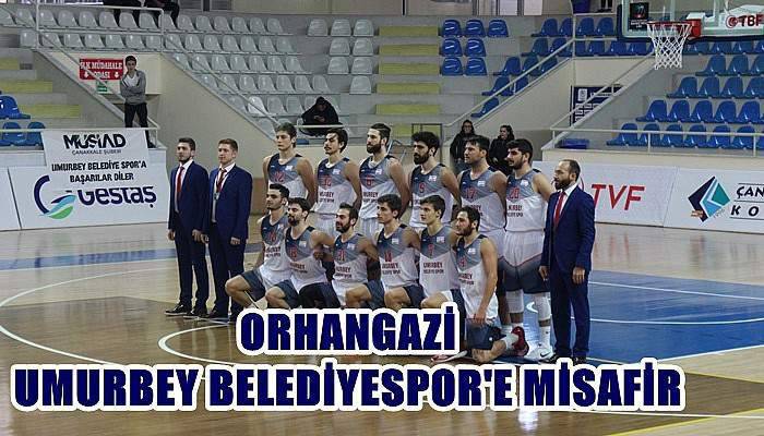  Orhangazi Umurbey Belediyespor'e Misafir