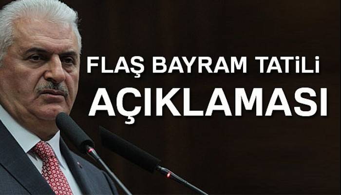 Başbakan'dan Bayram tatili açıklaması
