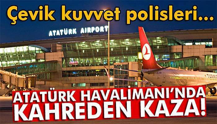 Atatürk Havalimanı'nda kaza