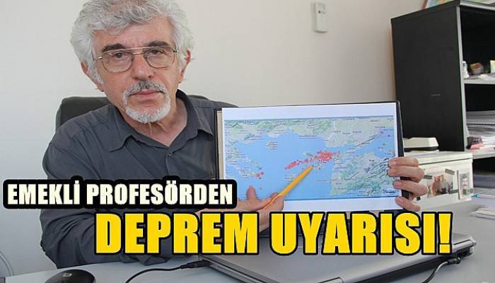 Emekli profesörden deprem uyarısı