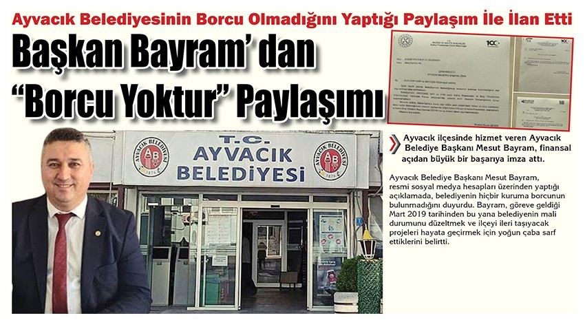 Başkan Bayram’ dan “Borcu Yoktur” Paylaşımı