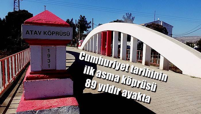 Cumhuriyet tarihinin ilk asma köprüsü 89 yıldır ayakta (VİDEO)