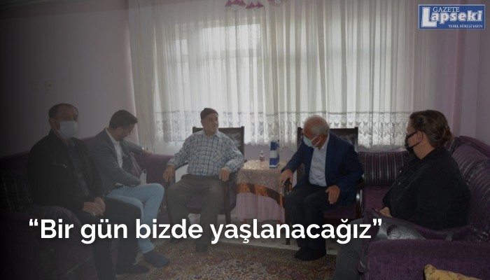 “Bir gün bizde yaşlanacağız”