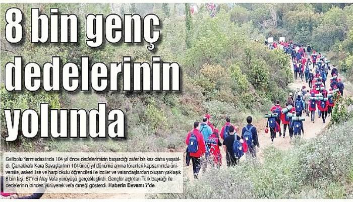 8 bin genç dedelerinin yolunda