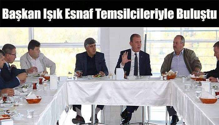 Başkan Işık, esnaf temsilcileriyle buluştu