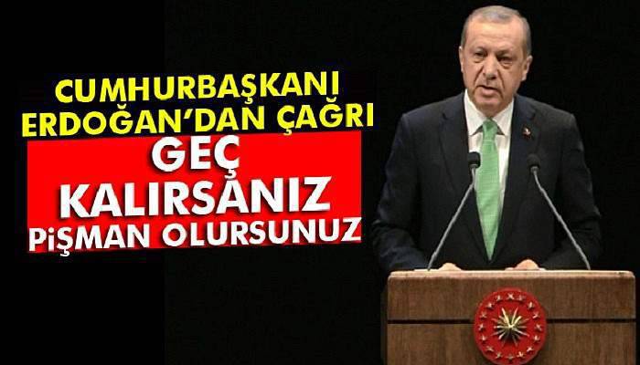 Cumhurbaşkanı Erdoğan'dan iş adamlarına çağrı