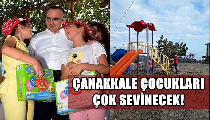 Çanakkale Çocukları Çok Sevinecek!