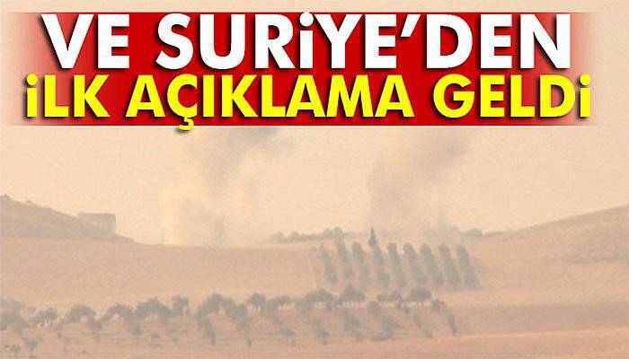 Ve Suriye'den ilk açıklama geldi