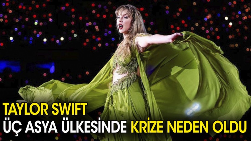 Taylor Swift üç Asya ülkesinde krize neden oldu