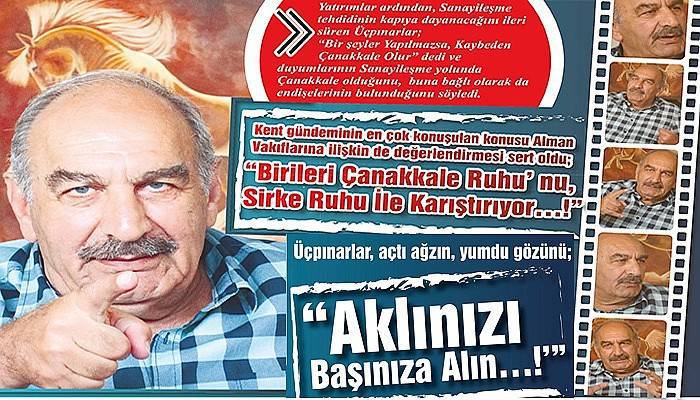 Üçpınarlar, açtı ağzını, yumdu gözünü; “Aklınızı Başınıza Alın…!'”