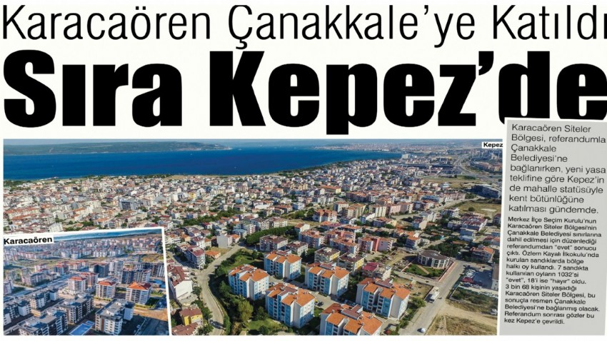 Karacaören Çanakkale’ye Katıldı, Sıra Kepez’de