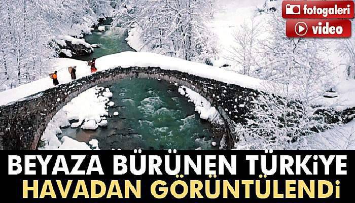 Beyaza bürünen Türkiye havadan görüntülendi