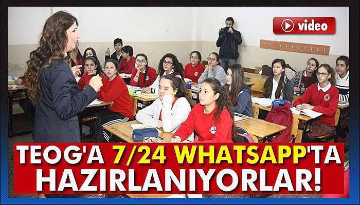 TEOG'a 7/24 WhatsApp'ta hazırlanıyorlar