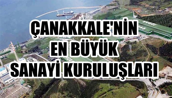 İlk 500’de yedi Çanakkale firması