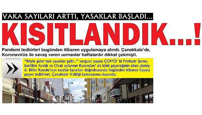 VAKA SAYILARI ARTTI, YASAKLAR BAŞLADI… KISITLANDIK…!