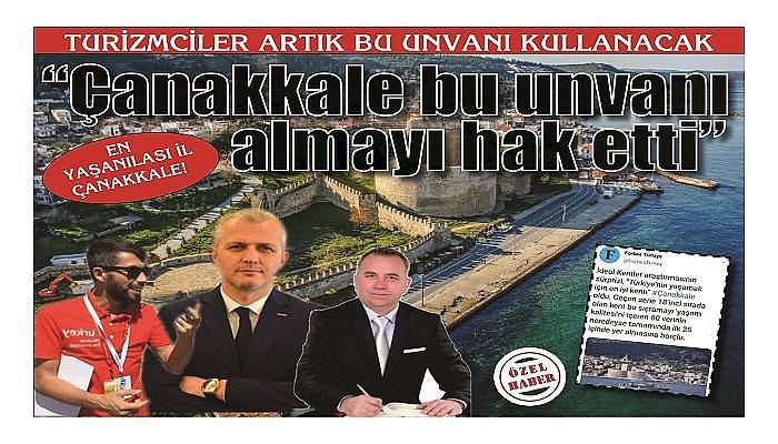 EN YAŞANILASI İL ÇANAKKALE!