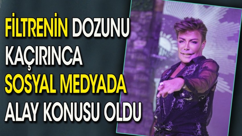 Filtrenin dozunu kaçırınca sosyal medyada alay konusu oldu