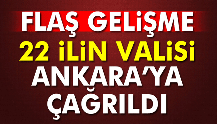 22 ilin valisi terörle mücadele için Ankara’da