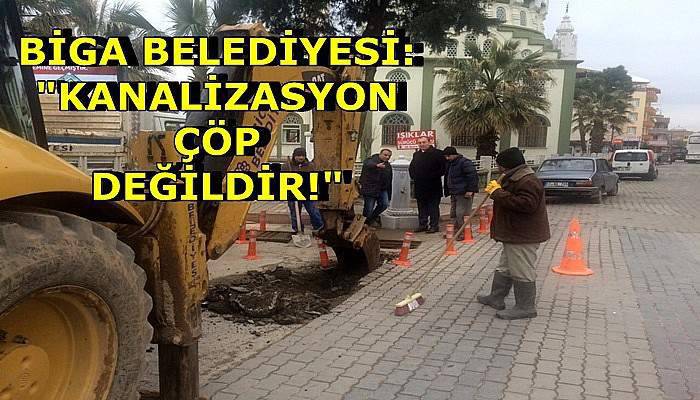 Biga Belediyesi, ‘Kanalizasyon çöplük değildir’ 