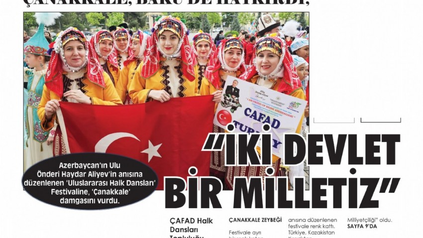 ÇANAKKALE, BAKÜ’ DE HAYKIRDI;   “İKİ DEVLET BİR MİLLETİZ”